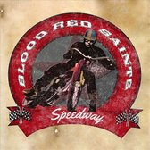 Blood Red Saints - Speedway (CD)