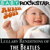 Lullaby Renditions of 'The Beatles: Rubber Soul'