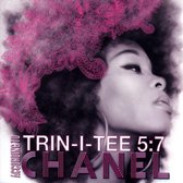 Chanel Haynes - Trin-I-Tree5:7 According To Chanel