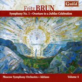 Fritz Brun: Symphony 1; Overture to a Jubilee Celebration