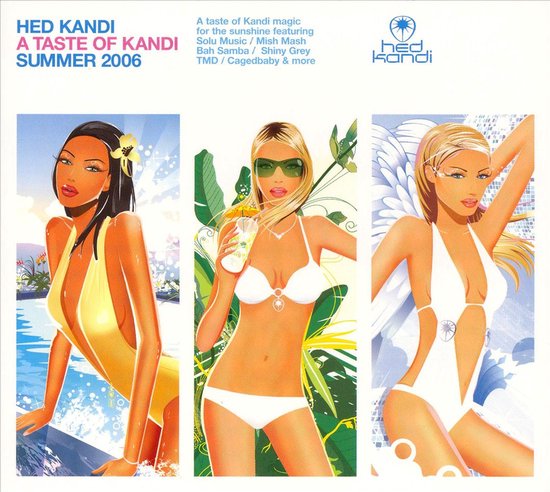 A Taste of Kandi: Summer 2006