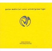 Gustav Mahler/Uri Caine: Urlicht/Primal Light