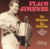 Flaco Jimenez - Un Mojado Sin Licensia (CD)