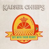 Kaiser Chiefs - Off With Their Heads