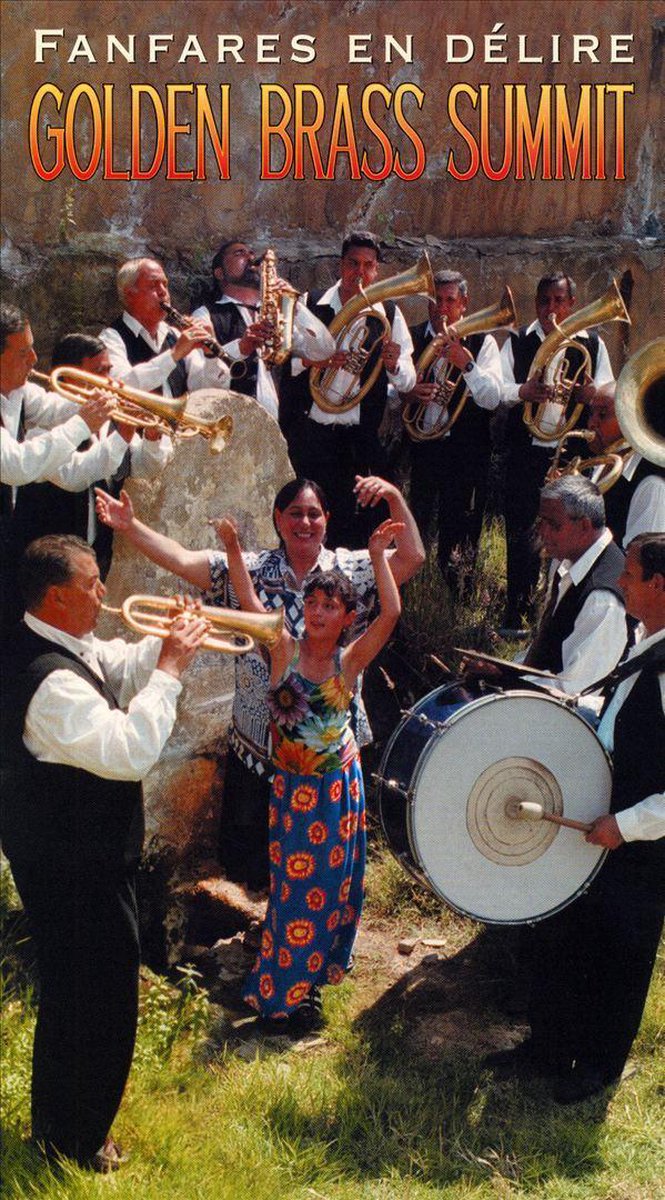 Golden Brass Summit: Fanfares En Delire