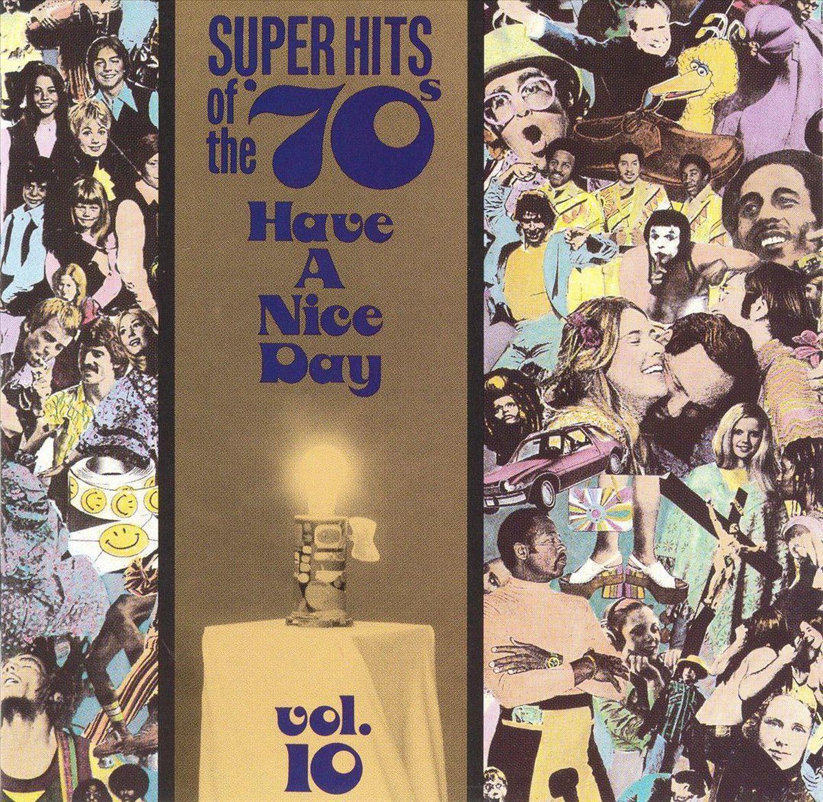 Super Hits Of The '70s: Have A...Vol. 10