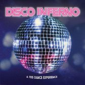 Disco Inferno: A 70's Dance Experience