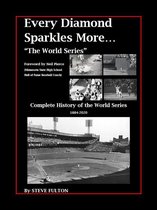 Every Diamond Sparkles More - The World Series