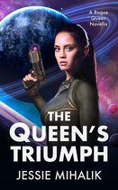 Rogue Queen 3 - The Queen's Triumph