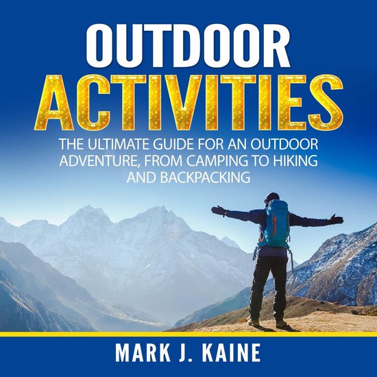 Outdoor Activities: The Ultimate Guide for An Outdoor Advent ... - cover