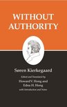 Kierkegaard's Writings 18 - Kierkegaard's Writings, XVIII, Volume 18