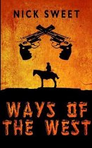 Ways Of The West