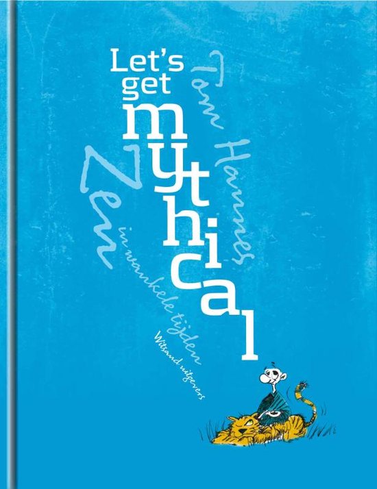 Cover van het boek 'Let's get mythical!' van Tom Hannes