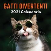 Gatti Divertenti Calendario 2021