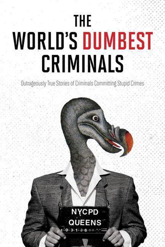 The World's Dumbest Criminals - cover