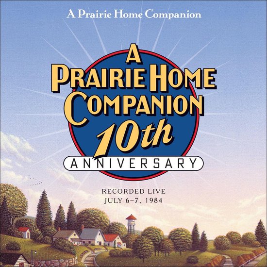 A Prairie Home Companion 10th Anniversary - cover