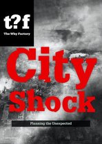 The Why Factory  -   City shock