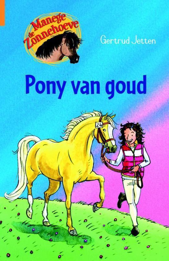 Cover van het boek 'Manege de Zonnehoeve / Pony van goud' van G. Jetten