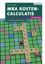 MBA kostencalculatie Uitwerkingenboek