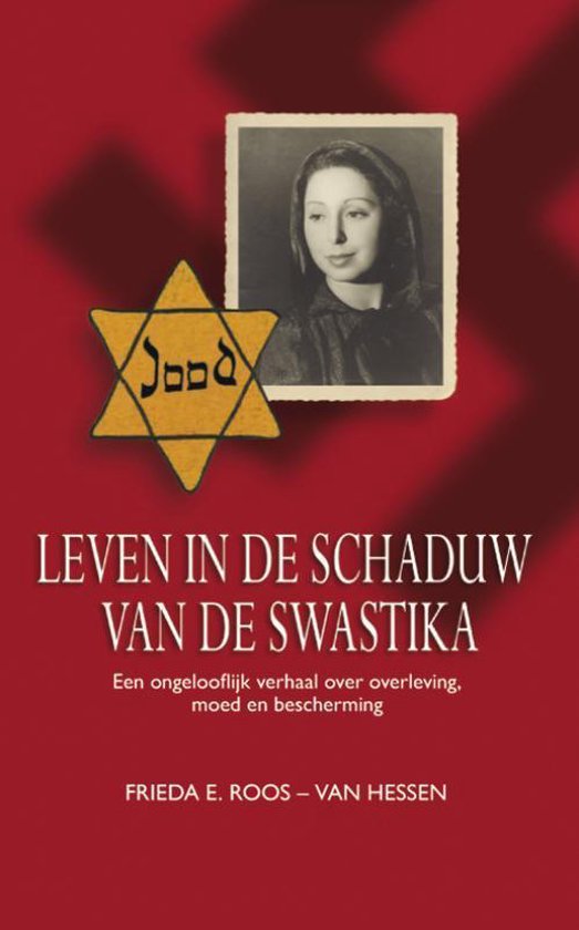 Cover van het boek 'Leven in de schaduw van de Swastika' van F. Roos-van Hessen