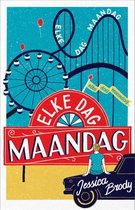 Boekomslag met kermis en rood bord met 'Elke dag maandag'. Een meisje zit op een auto.