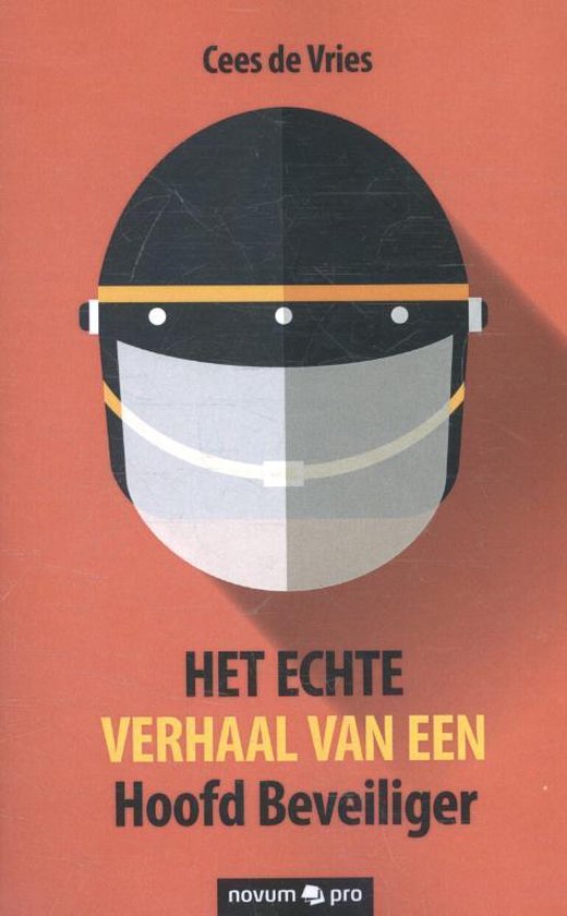 Het echte verhaal van een hoofd beveiliger - cover
