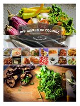 My World of Cooking (De Wereldkeuken Vol.1) by Vivien de Laak