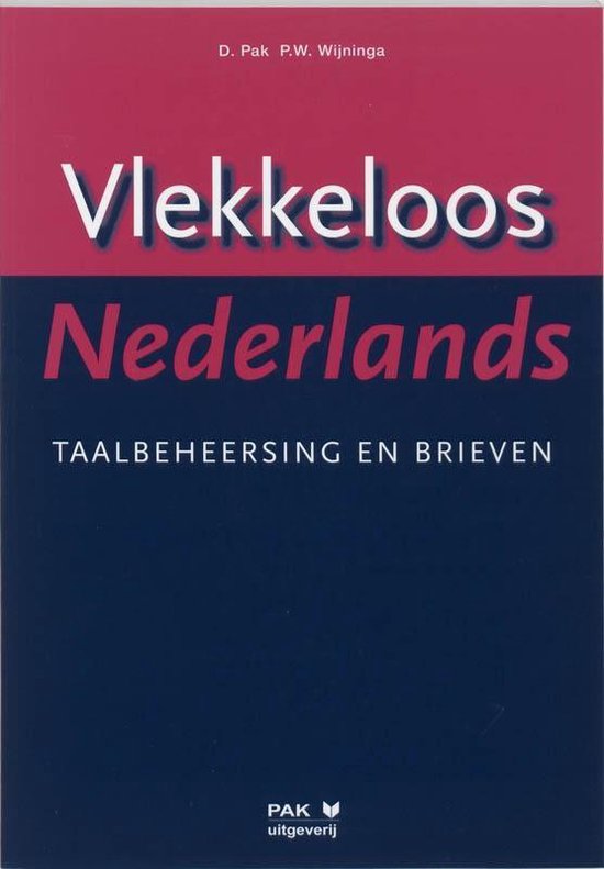 Vlekkeloos Nederlands Taalbeheersing en brieven taalniveau 3F en 4F