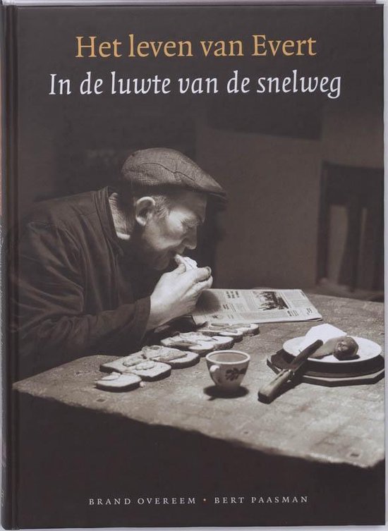 Cover van het boek 'Het leven van Evert' van Brand Overeem en Bert Paasman