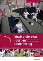 Sport en Kennis  -   Vitale clubs voor sport en samenleving