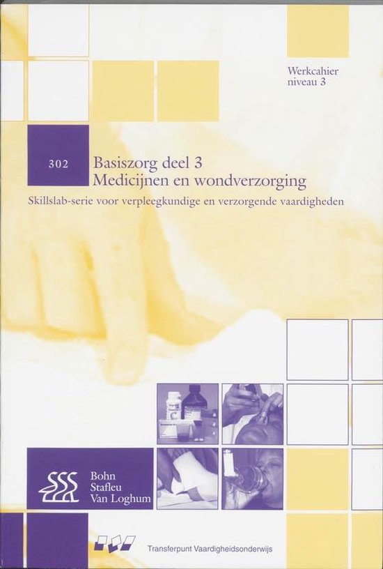 Cover van het boek 'Basiszorg / 3 Medicijnen en wondverzorging / deel Werkcahier / druk 1' van J. Alkema