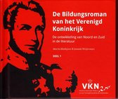Noord en Zuid onder Willem I. 200 jaar Verenigd Koninkrijk der Nederlanden 1 -   De Bildungsroman van het Verenigd Koninkrijk