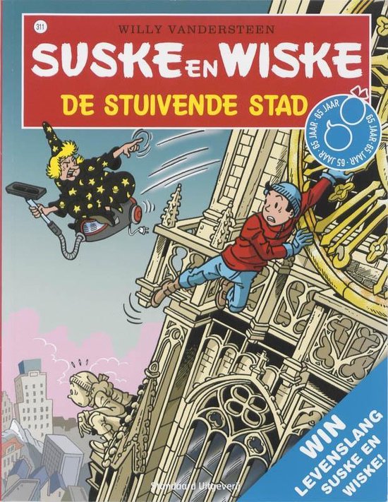 Cover van het boek 'Suske en Wiske / 311 De stuivende stad' van w. Vandersteen