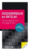 Dossieropbouw en ontslag Editie 2017/2018