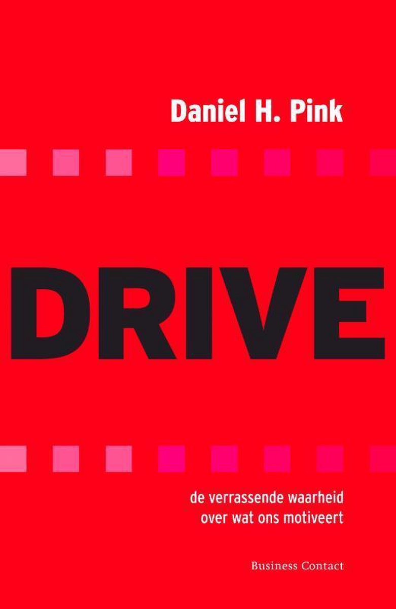 drive by daniel pink cliff notes drive by daniel pink cliff notes