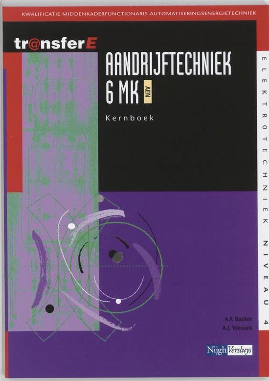 Cover van het boek 'Aandrijftechniek / 6 MK AEN / deel Kernboek / druk 1' van A.J. Wessels en A.F. Backer