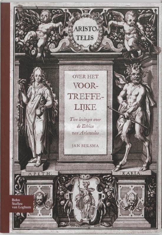 Cover van het boek 'Over het voortreffelijke / druk 1' van J. Bijlsma