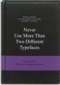 Never use More Than Two Different Typefaces