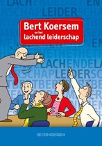 Bert Koersem  -   Bert Koersem en het lachende leiderschap