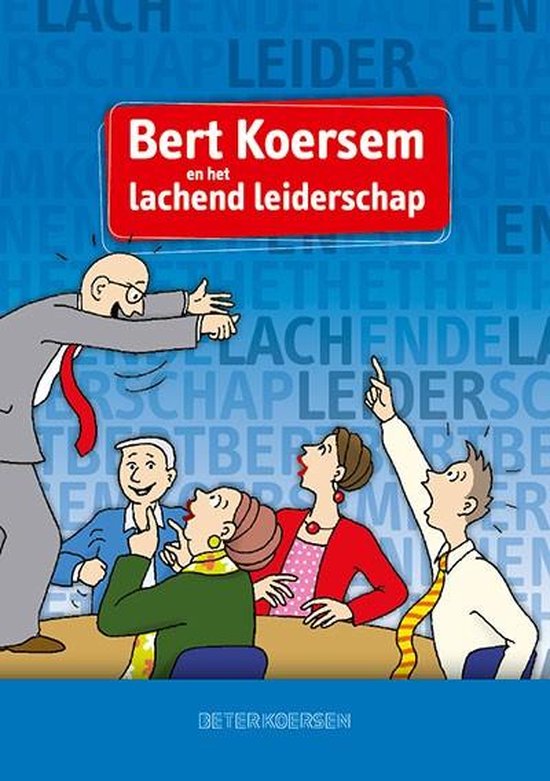 Bert Koersem - Bert Koersem en het lachende leiderschap - cover