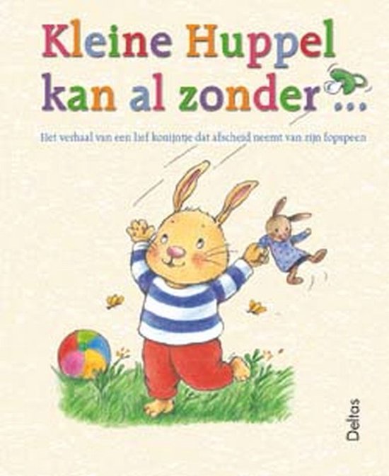 Cover van het boek 'Kleine Huppel kan al zonder ...' van A. Petigny