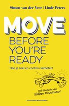 Move before you're ready