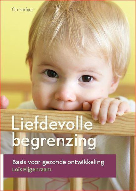 Omslag van Opgroeien - Liefdevolle begrenzing