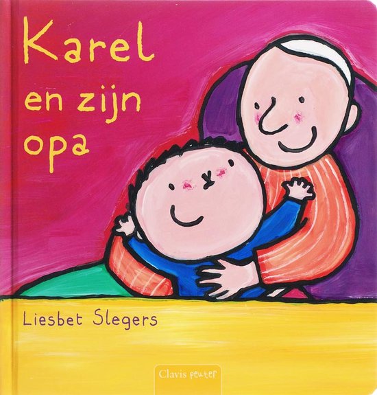 Cover van het boek 'Karel en zijn opa' van Liesbet Slegers