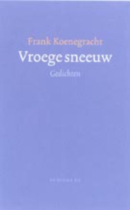 Cover van het boek 'Vroege sneeuw' van Frank Koenegracht