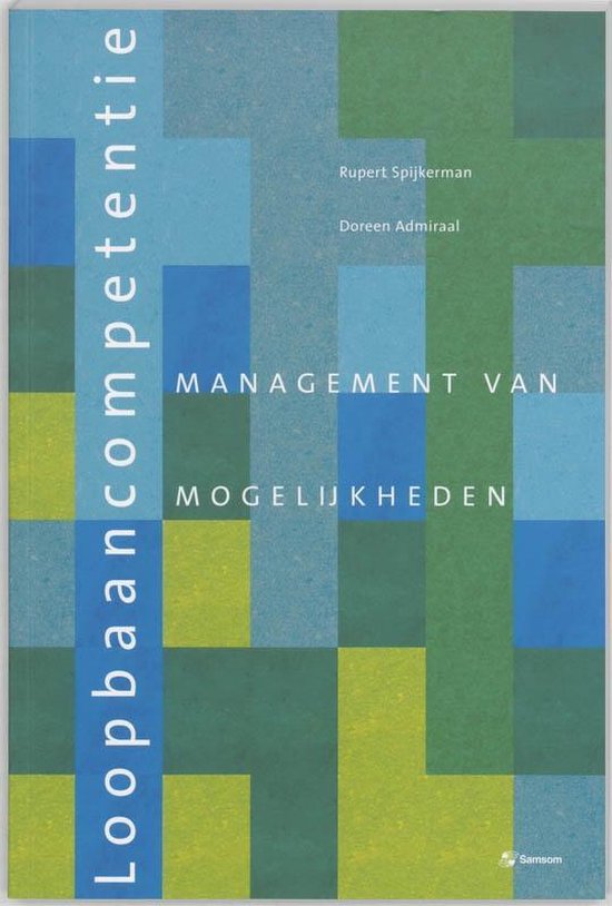 Cover van het boek 'Loopbaancompetentie / druk 1' van Doreen Admiraal en R.M.H. Spijkerman