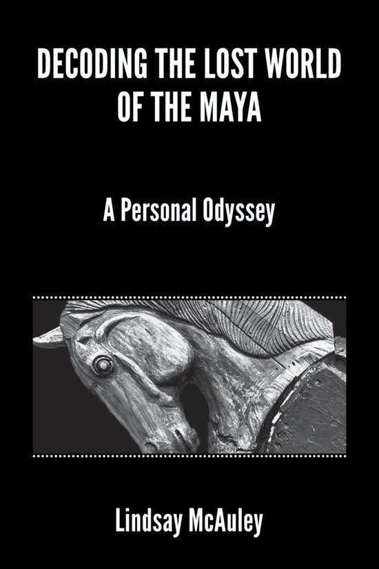 Decoding the Lost World of the Maya - cover