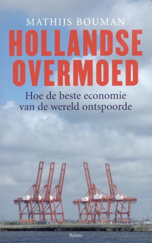 Cover van het boek 'Hollandse overmoed' van M. Bouman