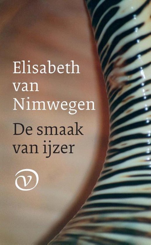 De smaak van ijzer, Elisabeth van Nimwegen 9789028260894 Boeken bol