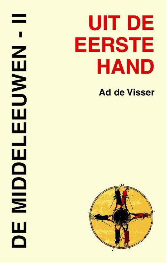 Cover van het boek 'De Middeleeuwen / II' van Ad de Visser